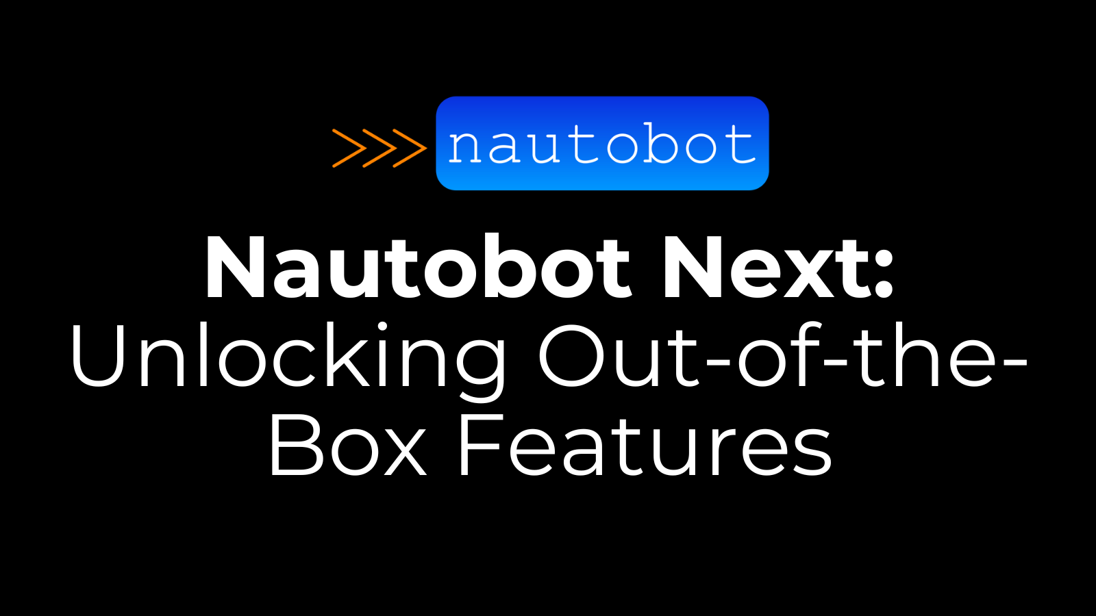 Nautobot Next_ Unlocking Out-of-the-Box Features